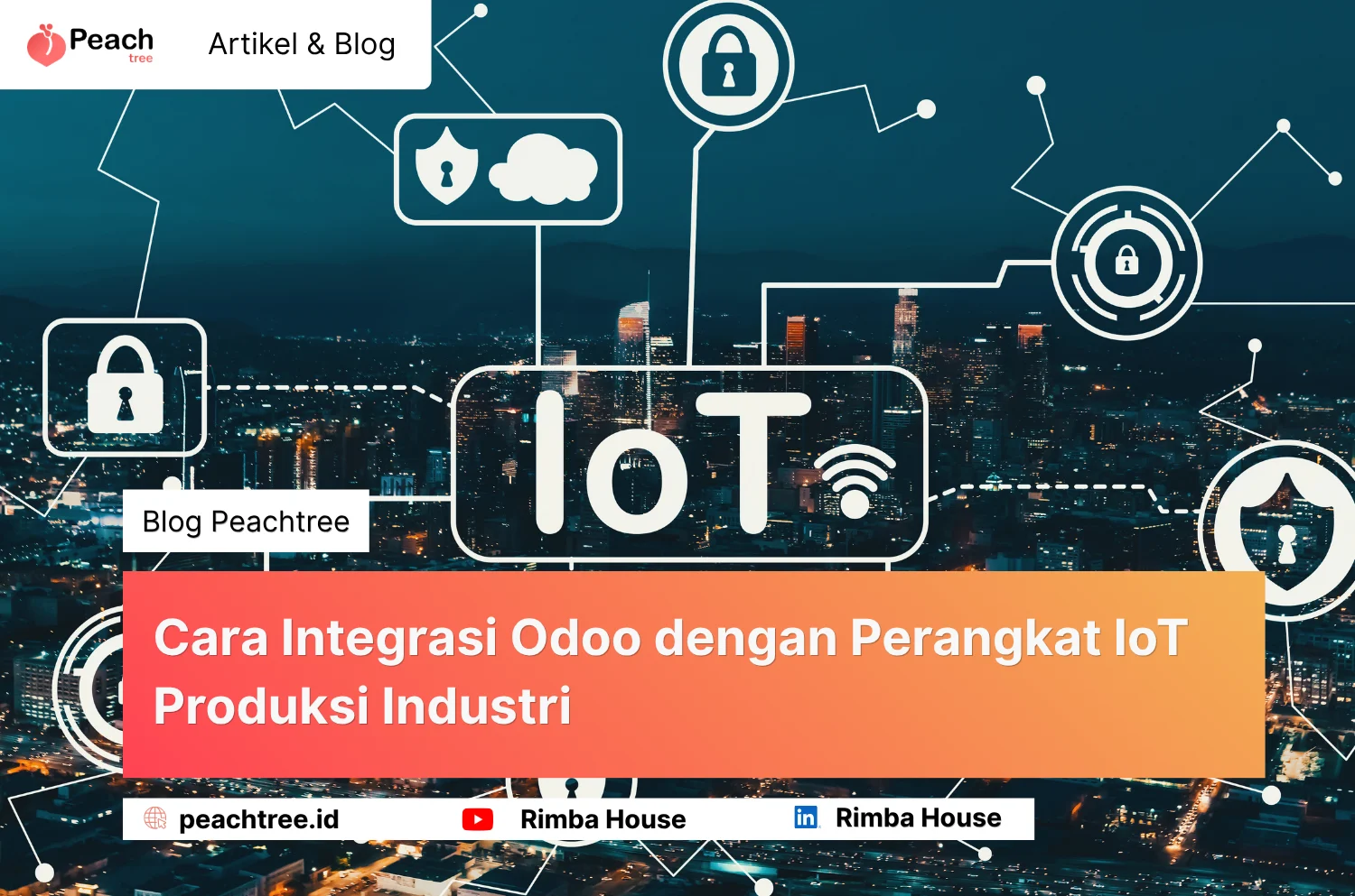 Cara Integrasi Odoo Dengan Perangkat Iot Produksi Industri